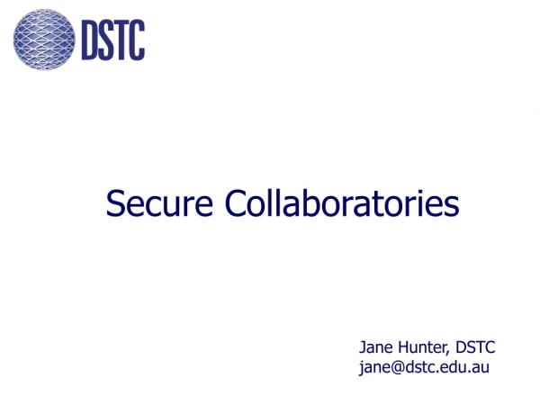 Secure Collaboratories