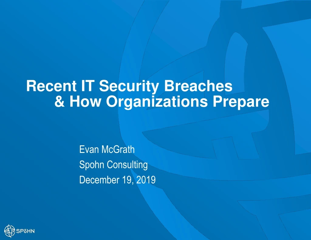 recent it security breaches how organizations prepare