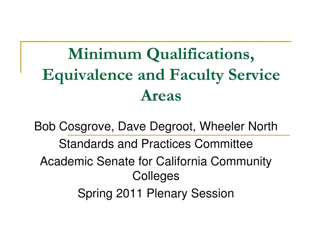 minimum qualifications equivalence and faculty service areas