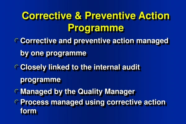 Corrective &amp; Preventive Action Programme