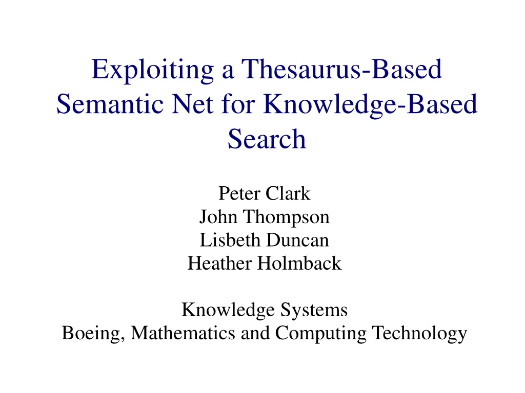 exploiting a thesaurus based semantic net for knowledge based search