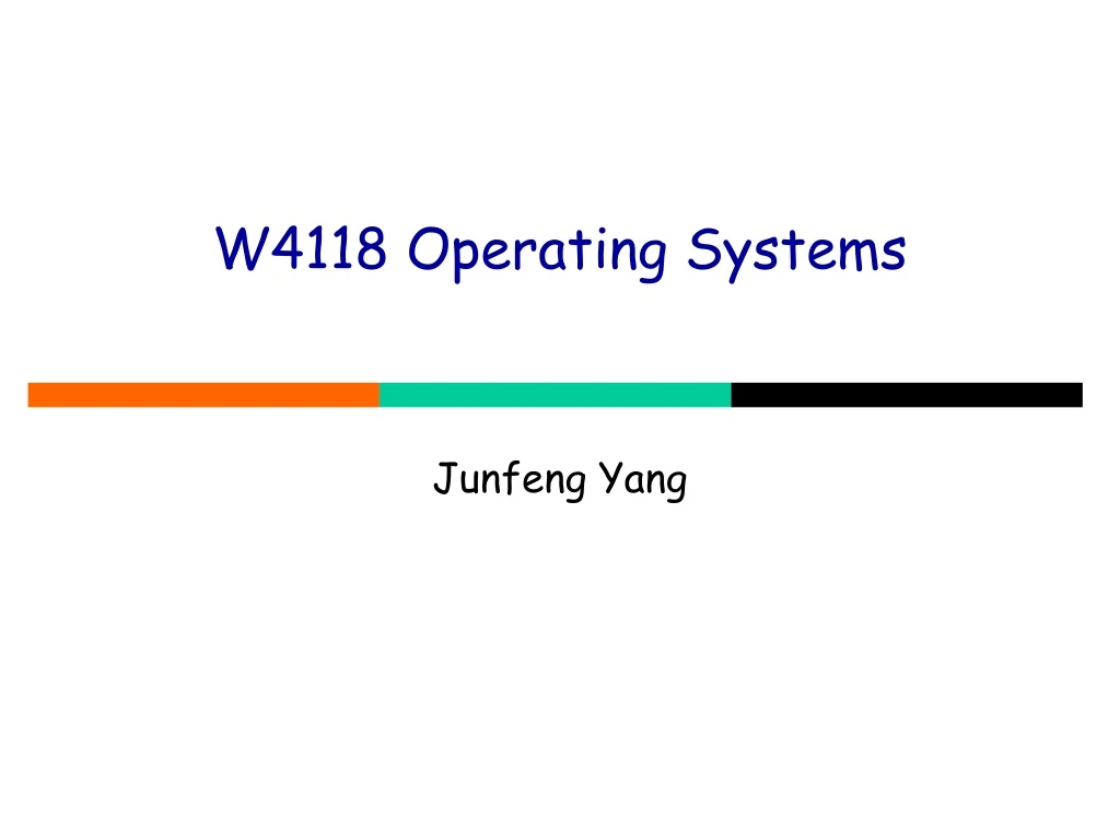 w4118 operating systems