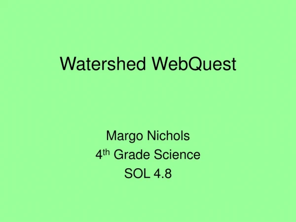 Watershed WebQuest
