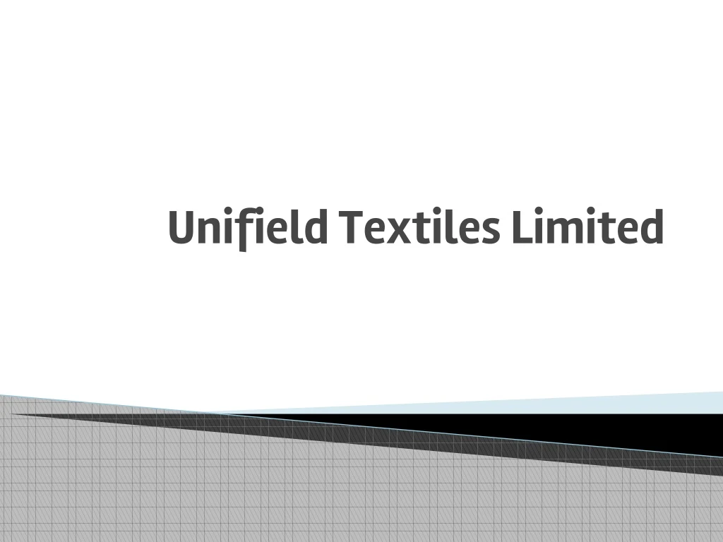 unifield textiles limited