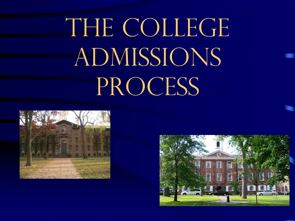 PPT   The College ADmissions Process PowerPoint Presentation, Free