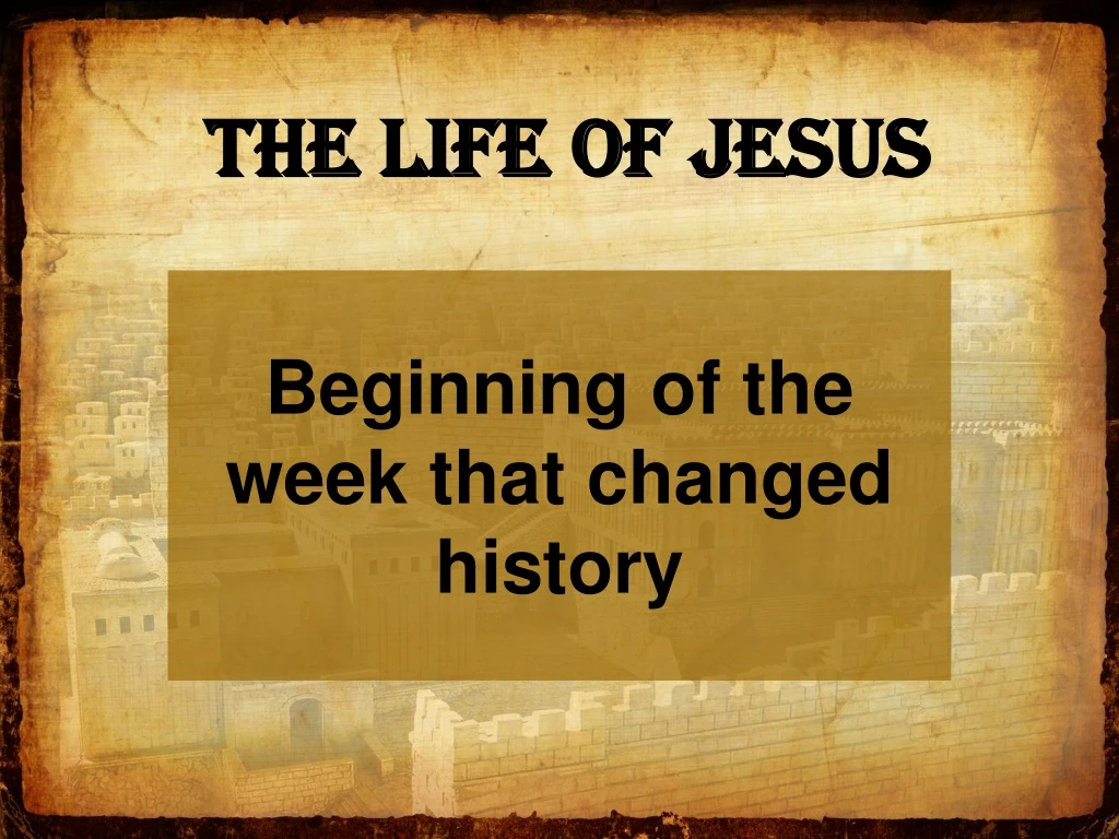 the life of jesus