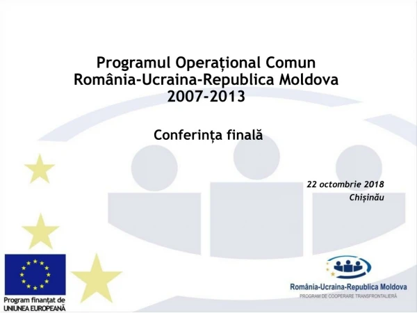 Programul Operațional Comun  România-Ucraina-Republica Moldova  2007-2013