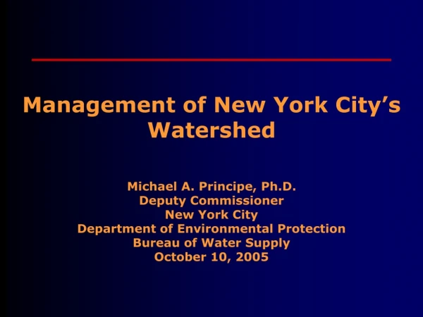 Management of New York City’s Watershed