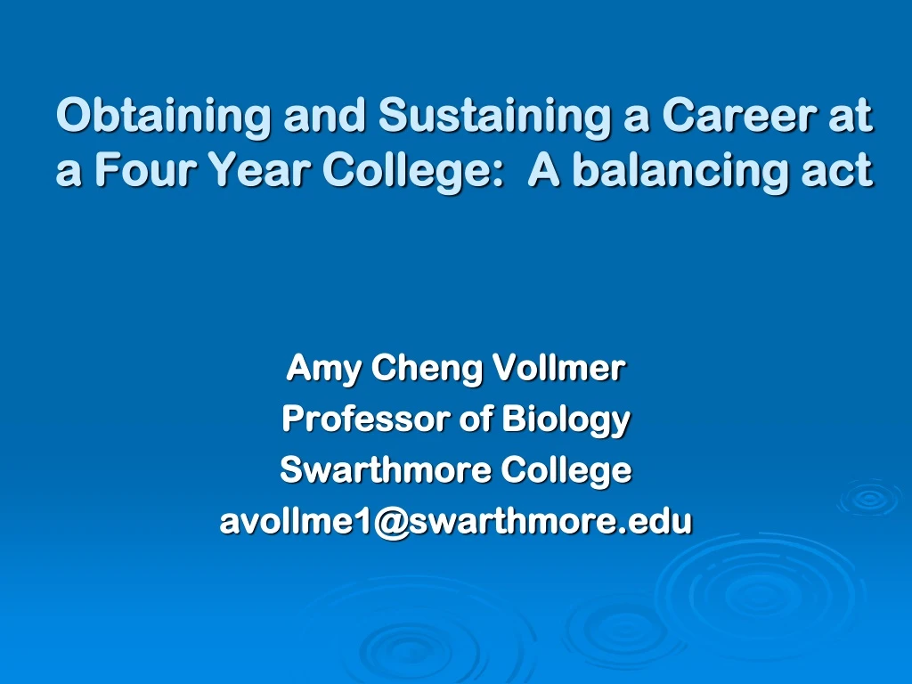 obtaining and sustaining a career at a four year college a balancing act