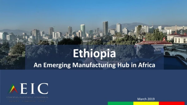 Ethiopia An Emerging Manufacturing Hub in  Africa