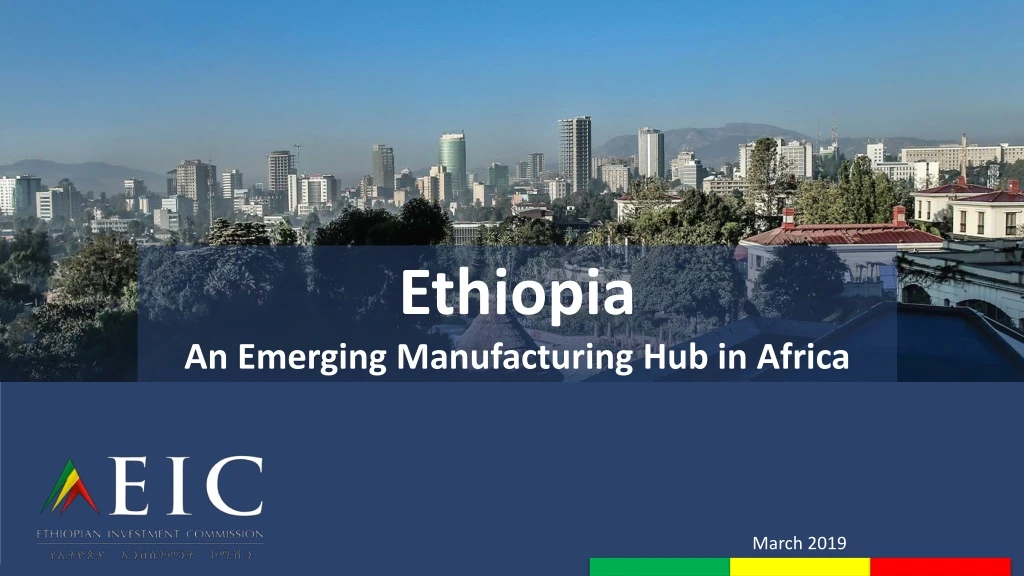 ethiopia an emerging manufacturing hub in africa