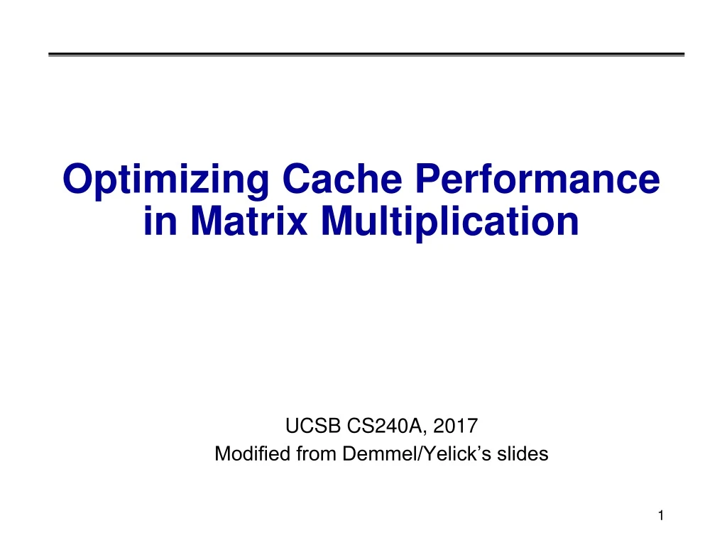optimizing cache performance in matrix multiplication