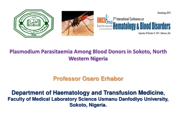 Plasmodium Parasitaemia Among Blood Donors in Sokoto, North Western Nigeria