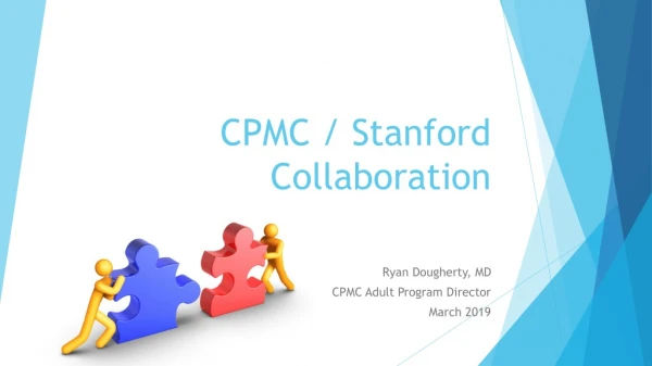 CPMC / Stanford Collaboration