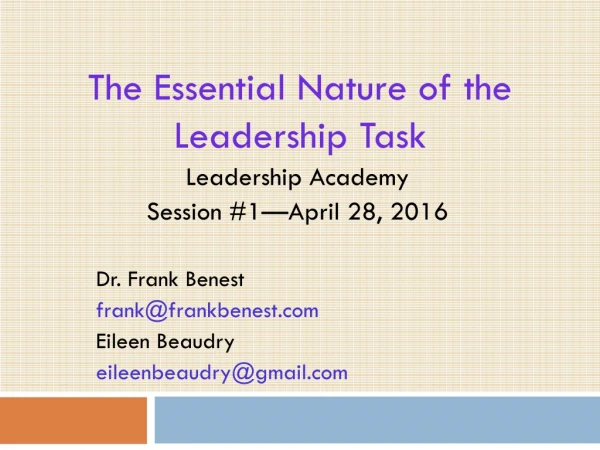 The Essential Nature of the Leadership Task
