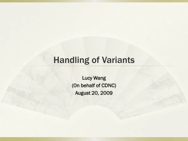 Handling of Variants