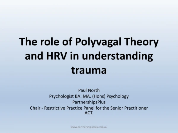 The role of  Polyvagal  Theory and HRV in understanding trauma