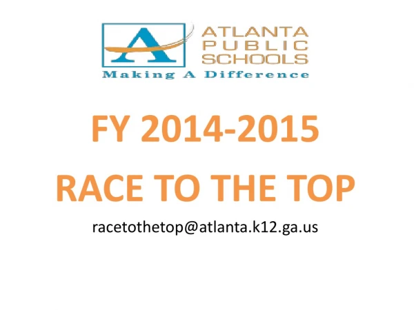 FY 2014-2015 RACE TO THE TOP racetothetop@atlanta.k12.ga