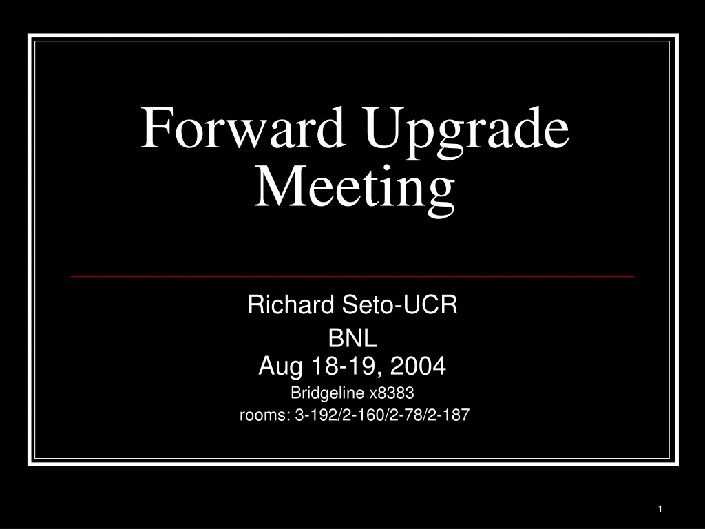 forward upgrade meeting