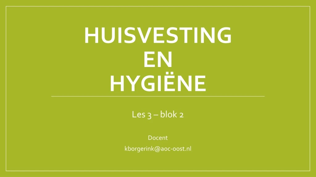 huisvesting en hygi ne