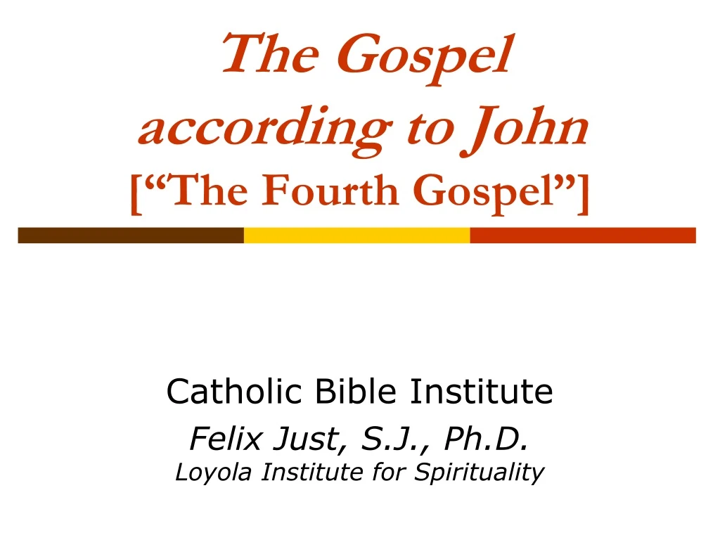 the gospel according to john the fourth gospel