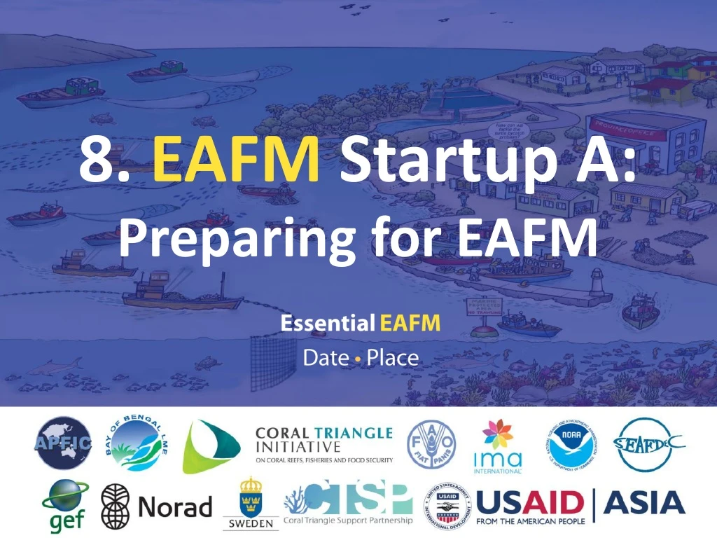 8 eafm startup a preparing for eafm