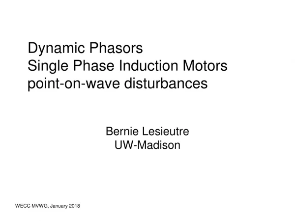 Dynamic  Phasors Single Phase Induction Motors point-on-wave disturbances