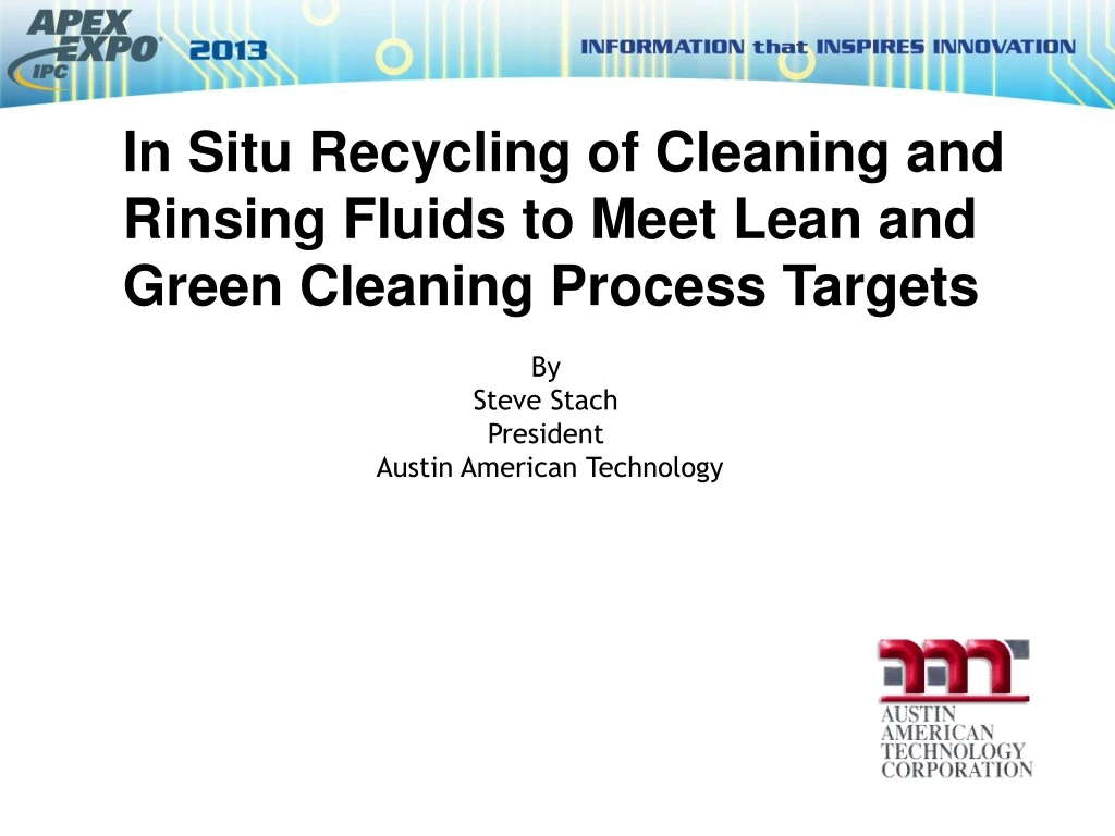 in situ recycling of cleaning and rinsing fluids