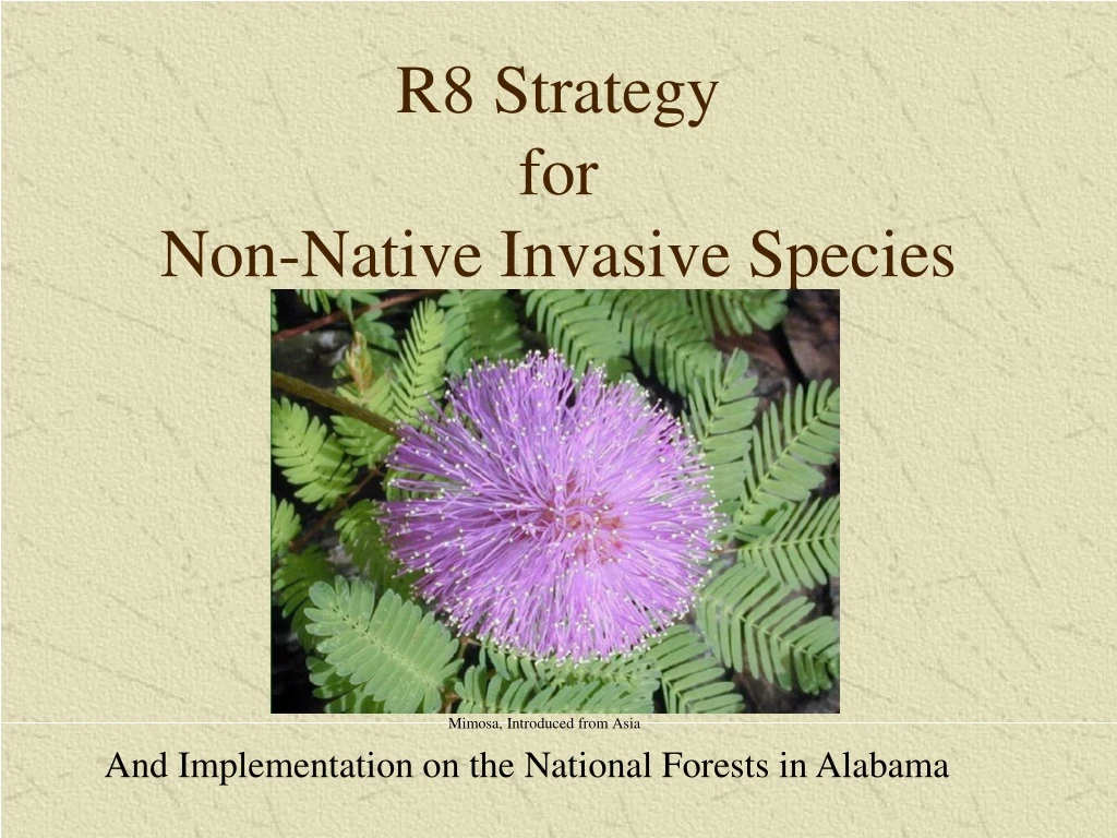r8 strategy for non native invasive species