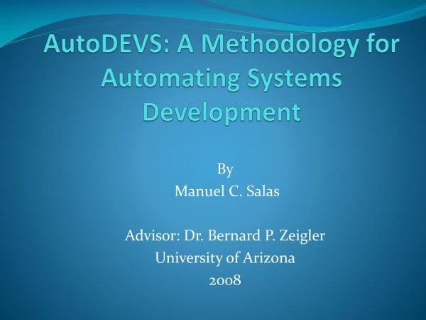 AutoDEVS: A Methodology for Automating Systems Development
