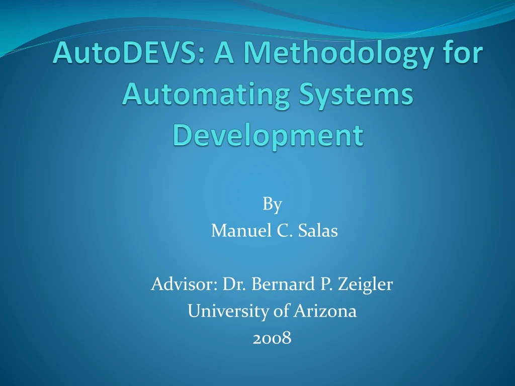 autodevs a methodology for automating systems development