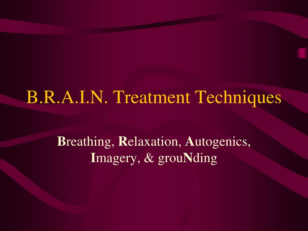 b r a i n treatment techniques