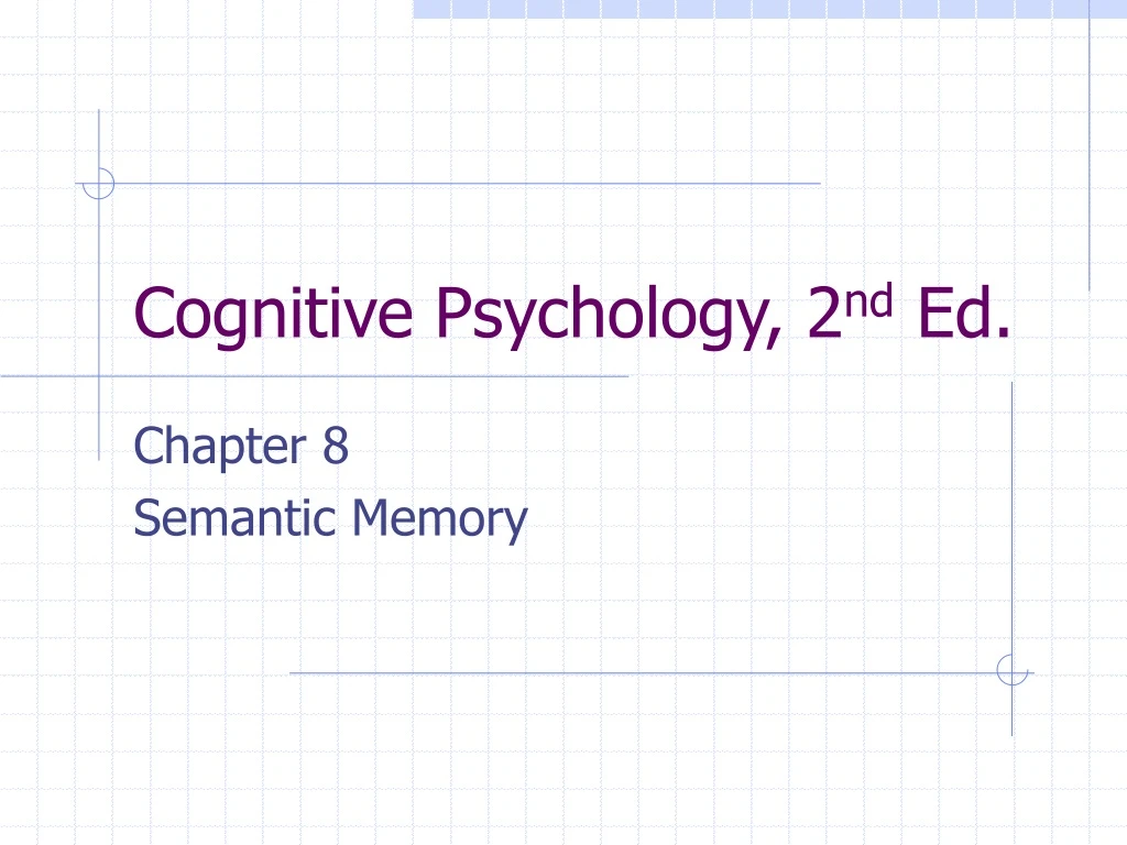 cognitive psychology 2 nd ed