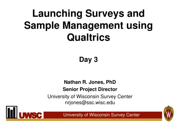Launching Surveys and Sample Management using Qualtrics  Day 3