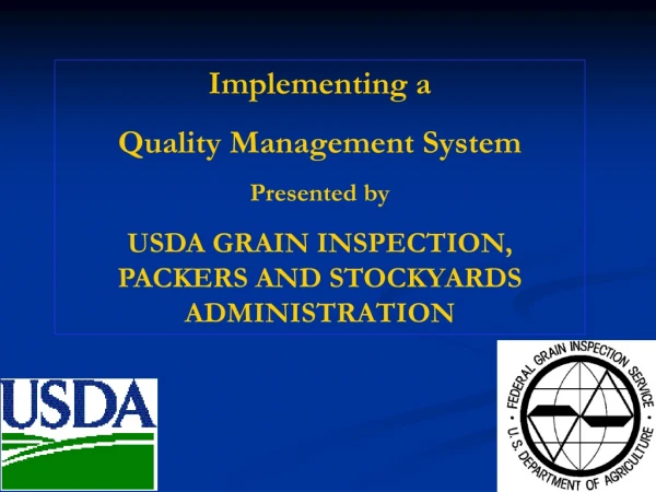 Implementing a Quality Management System Presented by