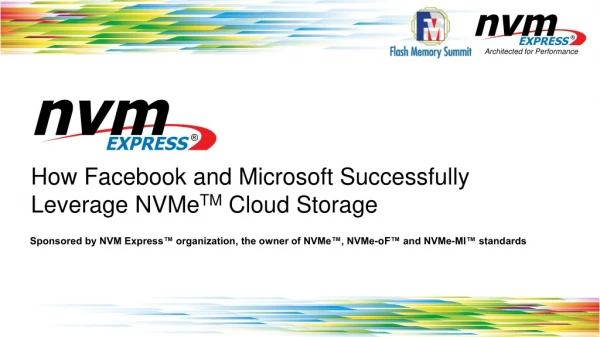 How Facebook and Microsoft Successfully Leverage  NVMe TM  Cloud Storage