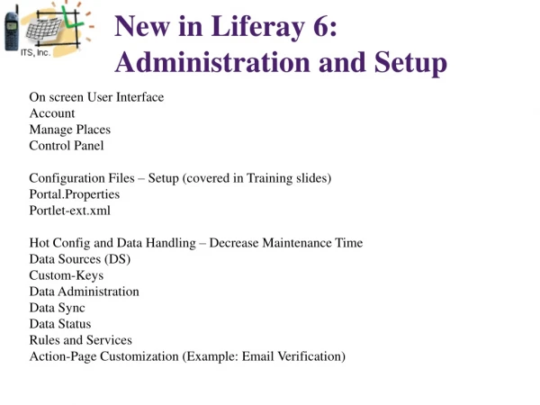 New in Liferay 6:  Administration and Setup