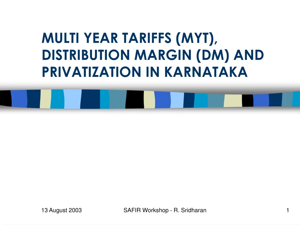 multi year tariffs myt distribution margin dm and privatization in karnataka