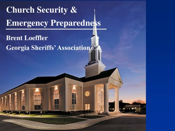 Church Security &amp;  Emergency Preparedness