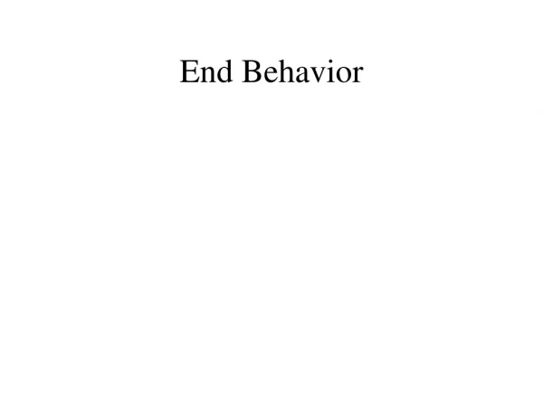 End Behavior