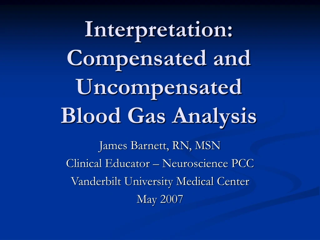 interpretation compensated and uncompensated blood gas analysis