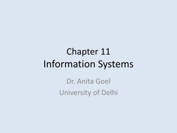 Chapter 11 Information Systems