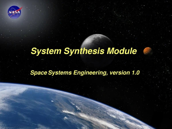 System Synthesis Module Space Systems Engineering, version 1.0