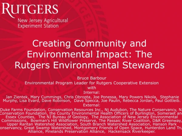 Creating Community and Environmental Impact: The Rutgers Environmental Stewards