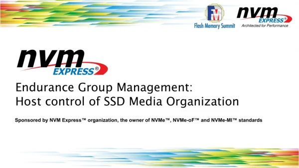 Endurance Group Management: Host control of SSD  Media  O rganization
