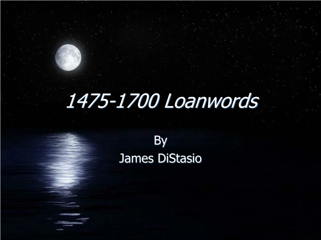 1475 1700 loanwords