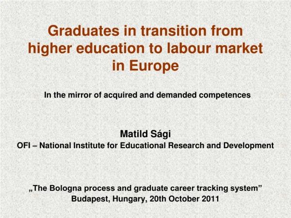 Graduates in transition from higher education to labour market in Europe