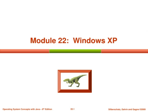 Module 22:  Windows XP