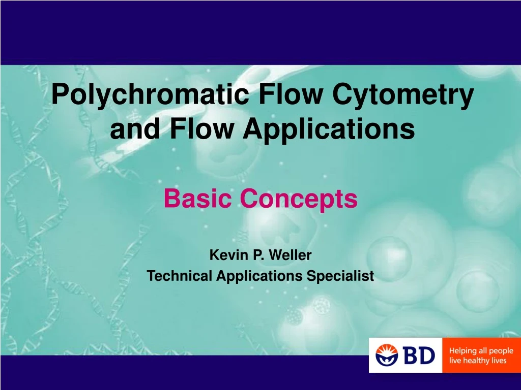 polychromatic flow cytometry and flow applications