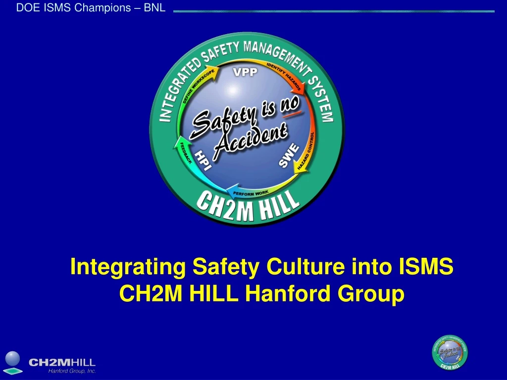integrating safety culture into isms ch2m hill hanford group